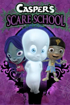 فيلم Casper’s Scare School