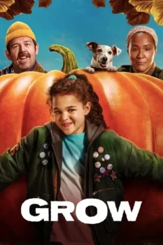فيلم Grow