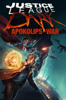 فيلم Justice League Dark: Apokolips War