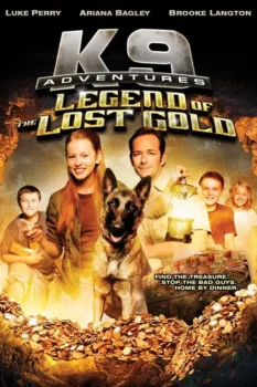 فيلم K-9 Adventures: Legend of the Lost Gold