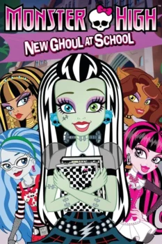 فيلم Monster High: New Ghoul at School
