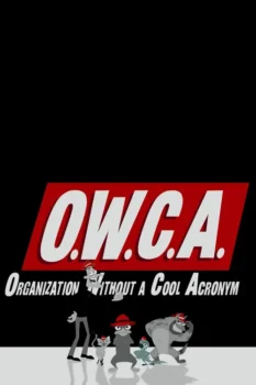 فيلم Phineas and Ferb The O.W.C.A