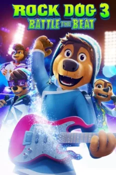فيلم Rock Dog 3: Battle the Beat