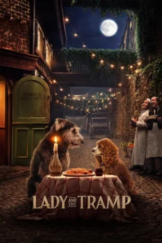 فيلم النبيلة و الشارد | Lady and the Tramp