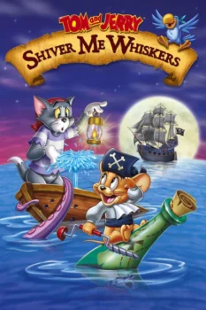 فيلم توم وجيري كنز القراصنة | Tom and Jerry Shiver Me Whiskers