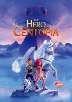 فيلم ميا وأنا: بطل سنتوبيا