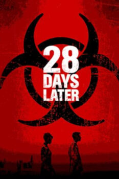 مشاهدة فيلم 28 Days Later… 2002 مترجم HD