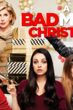 مشاهدة فيلم A Bad Moms Christmas 2017 مترجم HD