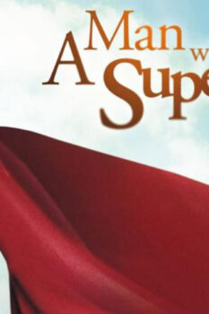 مشاهدة فيلم A Man Who Was Superman 2008 مترجم HD