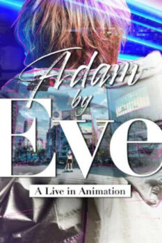 مشاهدة فيلم Adam by Eve: A Live in Animation 2022 مترجم HD