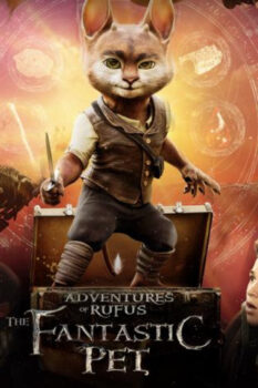 مشاهدة فيلم Adventures of Rufus: The Fantastic Pet 2020 مترجم HD