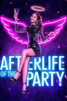مشاهدة فيلم Afterlife of the Party 2021 مترجم HD