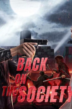 مشاهدة فيلم Back On The Society 2021 مترجم HD