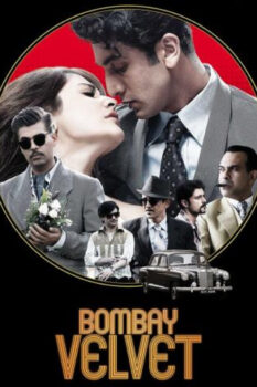مشاهدة فيلم Bombay Velvet 2015 مترجم HD