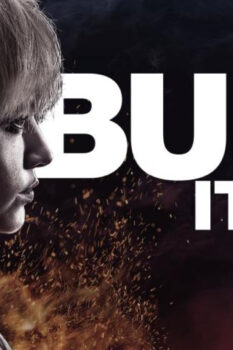 مشاهدة فيلم Burn It All 2021 مترجم HD