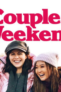 مشاهدة فيلم Couples Weekend 2025 مترجم HD