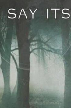 مشاهدة فيلم Don’t Say Its Name 2021 مترجم HD