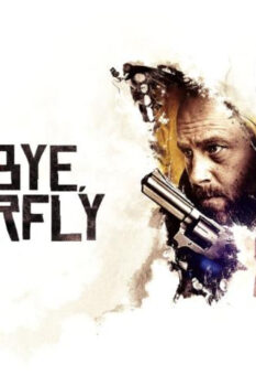 مشاهدة فيلم Goodbye, Butterfly 2021 مترجم HD