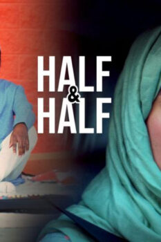 مشاهدة فيلم Half & Half 2022 مترجم HD
