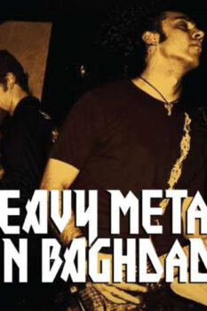 مشاهدة فيلم Heavy Metal in Baghdad 2007 مترجم HD