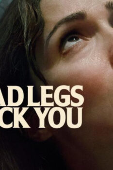 مشاهدة فيلم If I Had Legs I’d Kick You 2025 مترجم HD