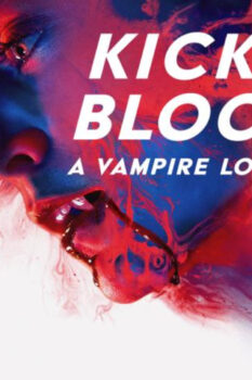 مشاهدة فيلم Kicking Blood 2021 مترجم HD