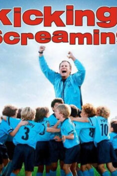 مشاهدة فيلم Kicking & Screaming 2005 مترجم HD