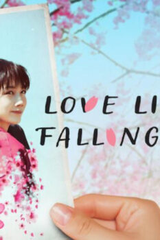 مشاهدة فيلم Love Like the Falling Petals 2022 مترجم HD