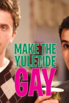 مشاهدة فيلم Make the Yuletide Gay 2009 مترجم HD