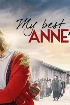 مشاهدة فيلم My Best Friend Anne Frank 2021 مترجم HD