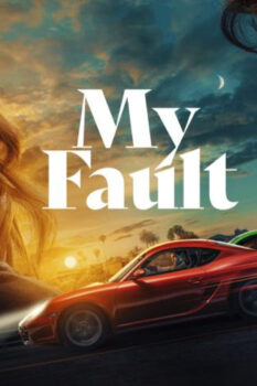 مشاهدة فيلم My Fault 2023 مترجم HD