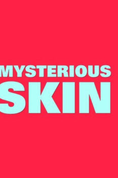 مشاهدة فيلم Mysterious Skin 2004 مترجم HD