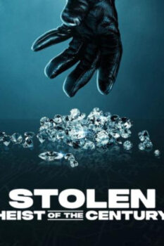 مشاهدة فيلم Stolen: Heist of the Century 2025 مترجم HD