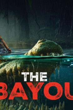 مشاهدة فيلم The Bayou 2025 مترجم HD