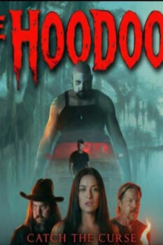 مشاهدة فيلم The Hoodoos 2026 مترجم HD