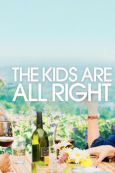 مشاهدة فيلم The Kids Are All Right 2010 مترجم HD