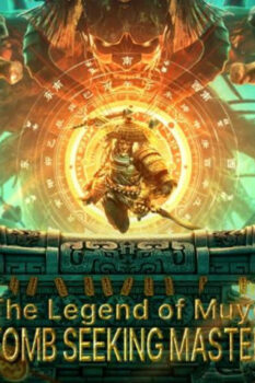 مشاهدة فيلم The Legend Of Muye:Tomb Seeking Master 2021 مترجم HD
