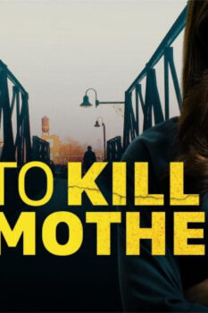 مشاهدة فيلم The Plot to Kill My Mother 2023 مترجم HD