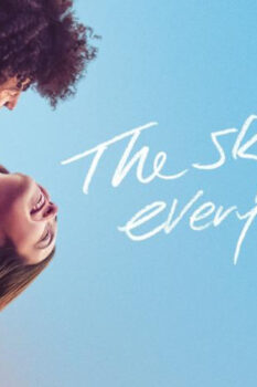 مشاهدة فيلم The Sky Is Everywhere 2022 مترجم HD
