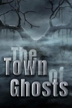 مشاهدة فيلم The Town of Ghosts 2022 مترجم HD