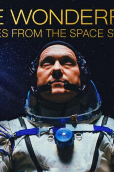 مشاهدة فيلم The Wonderful: Stories from the Space Station 2021 مترجم HD