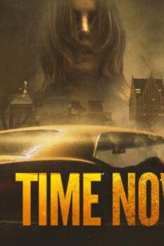 مشاهدة فيلم Time Now 2021 مترجم HD