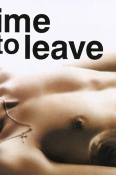 مشاهدة فيلم Time to Leave 2005 مترجم HD