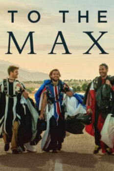 مشاهدة فيلم To the Max 2026 مترجم HD
