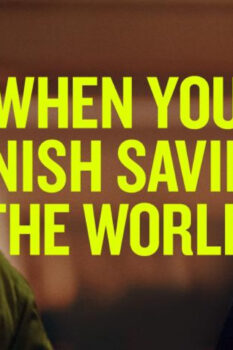مشاهدة فيلم When You Finish Saving the World 2022 مترجم HD