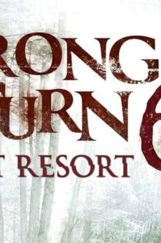 مشاهدة فيلم Wrong Turn 6: Last Resort 2014 مترجم HD